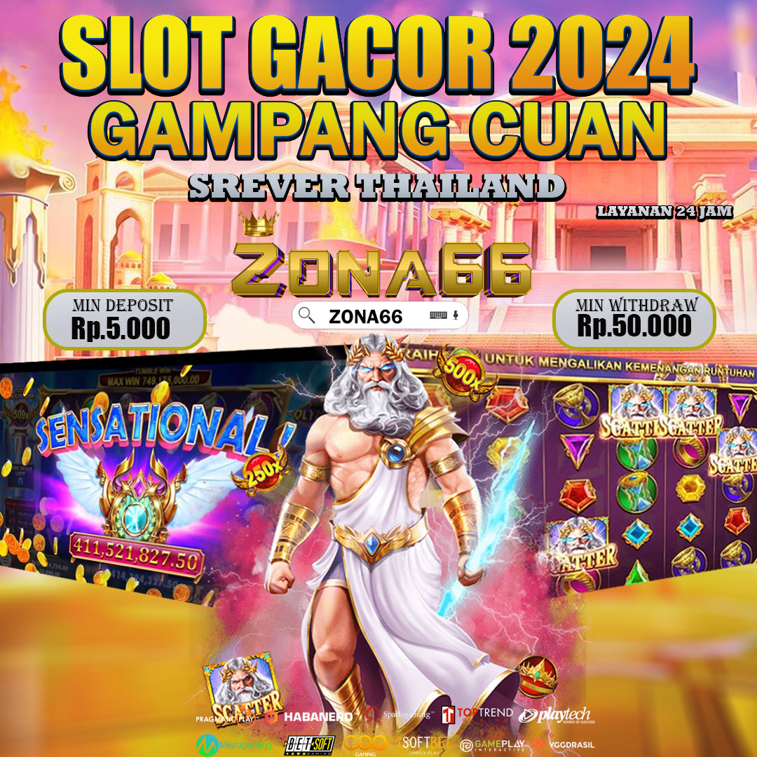 Zona66 ⚡ Slot Thailand Link Slot Gacor Terbaru Pasti Maxwin Hari Ini 2024!!